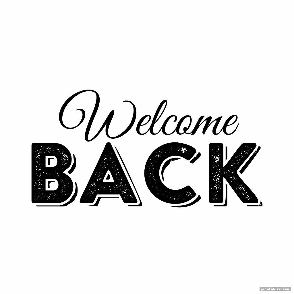 Welcome Back Sign Free Printable